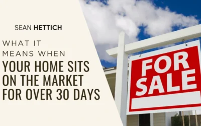 What It Means When Your Home Sits on the Market for Over 30 Days